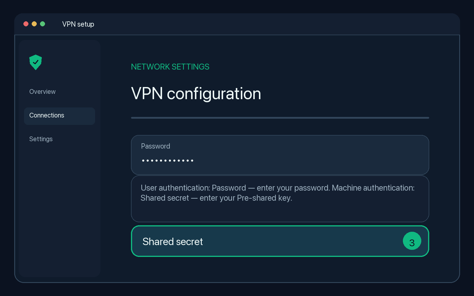Illustration of step 3: User authentication: Password — enter your password. Machine authentication: Shared secret — enter your Pre-shared key.