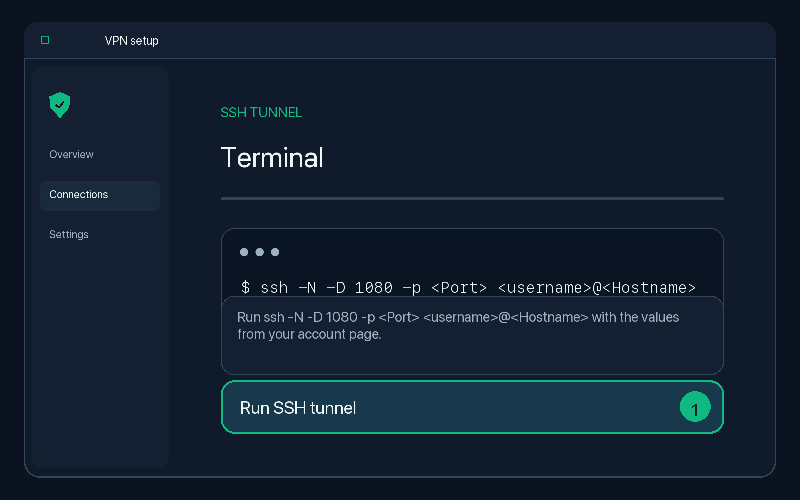 Illustration of step 1: Run ssh -N -D 1080 -p <Port> <username>@<Hostname> with the values from your configuration page.