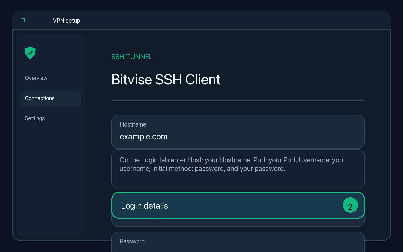 Illustration of step 2: On the Login tab enter Host: your Hostname, Port: your Port, Username: your username, Initial method: password, and your password.